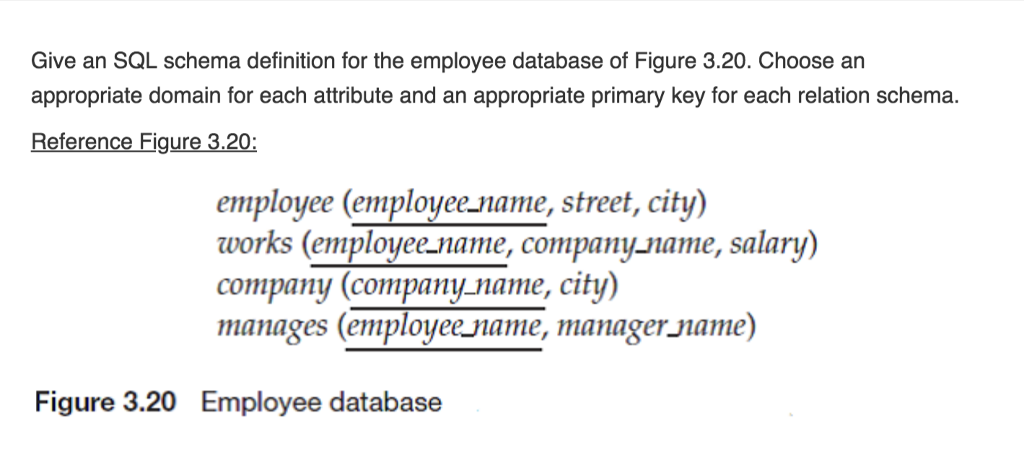 1. Solve the following questions using Oracle. Give an SQL schema definition