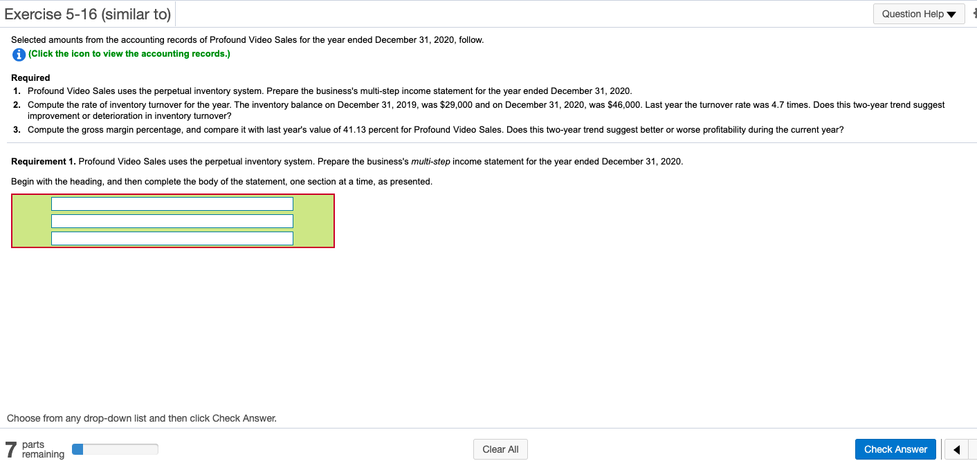 Exercise 5-16 (similar to) Question Help Selected amounts from the accounting