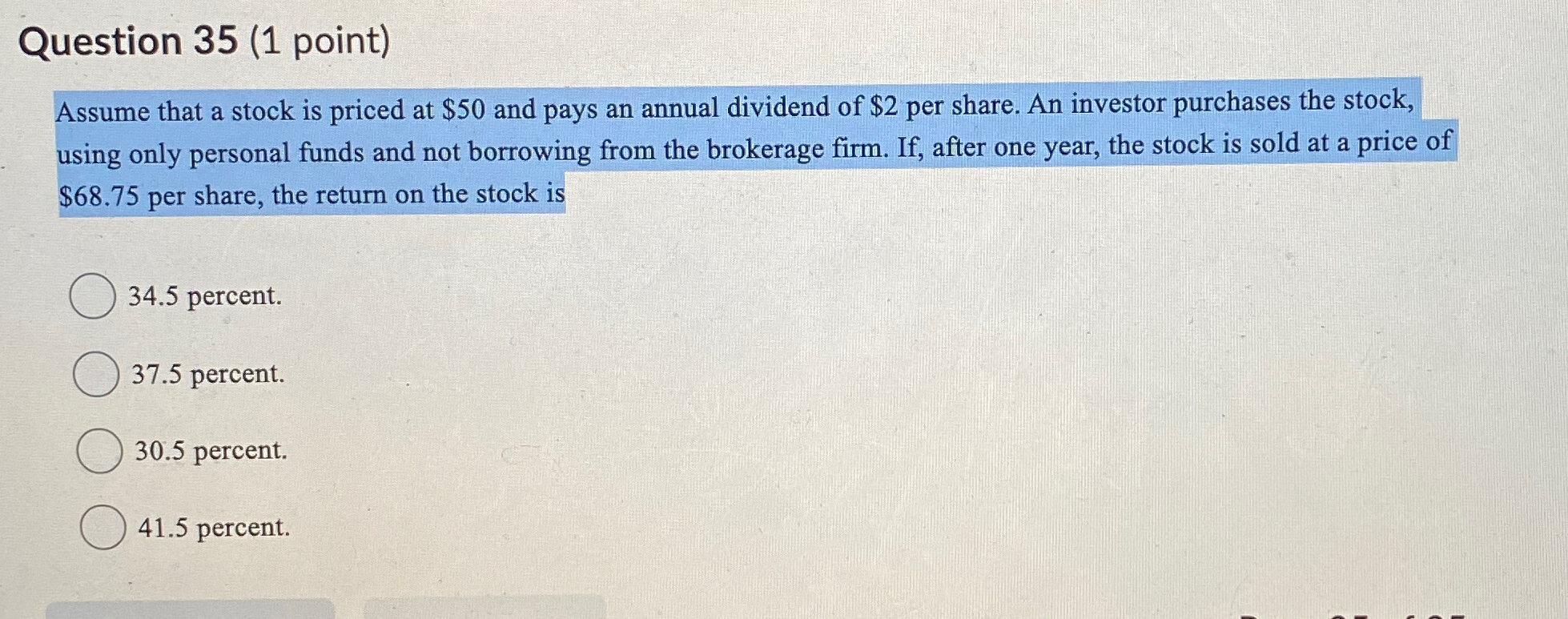  Question 35(1 point) Assume that a stock is priced at $50