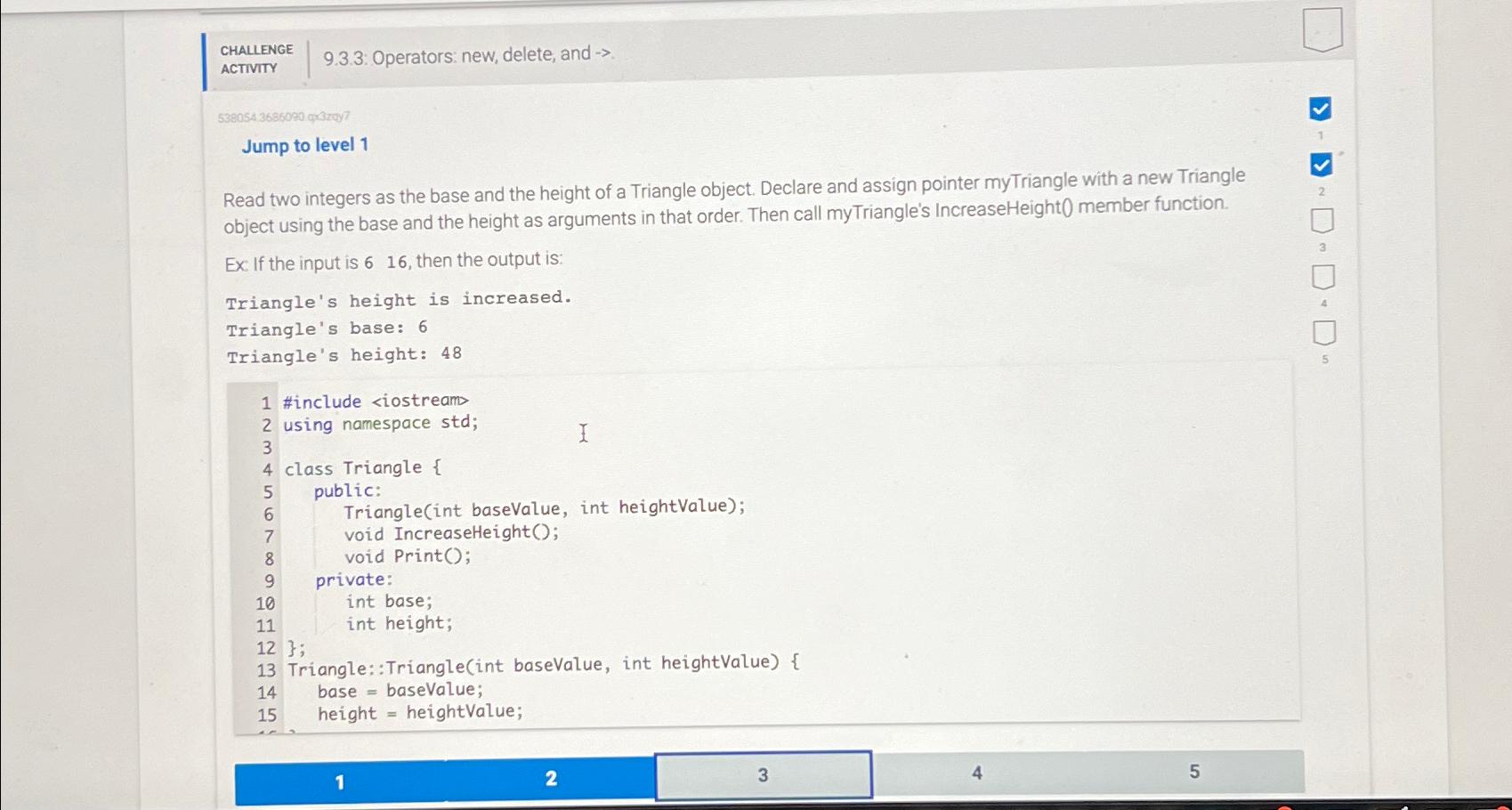  CHALLENGE ACTIVITY 9.3.3: Operators: new, delete, and 5380543686090.4320977 Jump to level