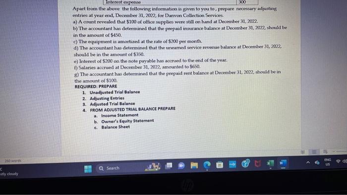 followi Apart from the above the following information is given to you