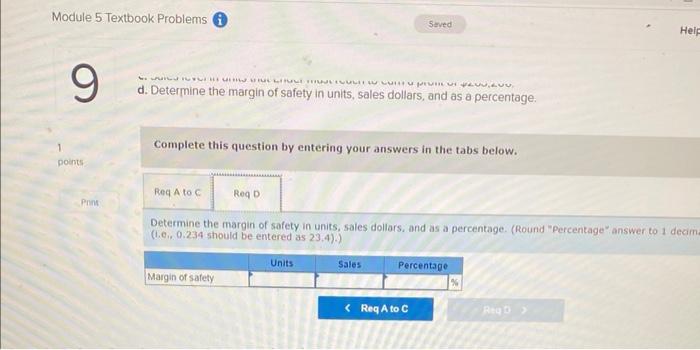 Ender Company appears here: Required Determine the following a. Contribution margin per