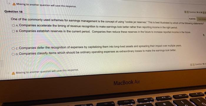  A Moving to another question will save this response. uestion 18