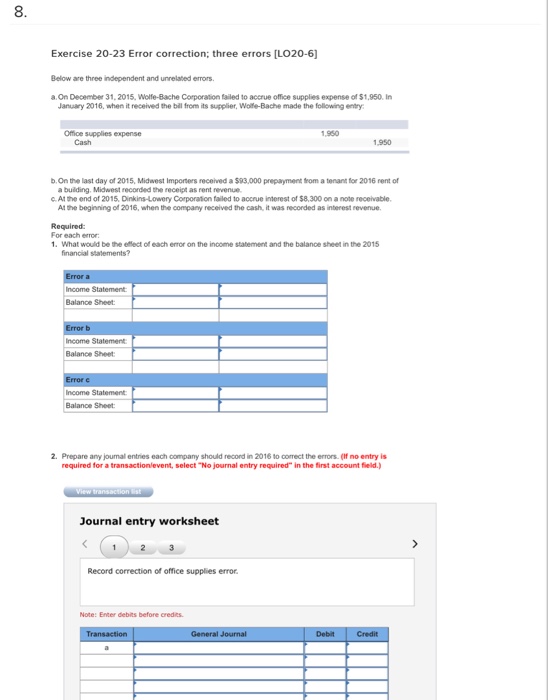  Exercise 20-23 Error correction; three errors [LO20-6] Below are three independent