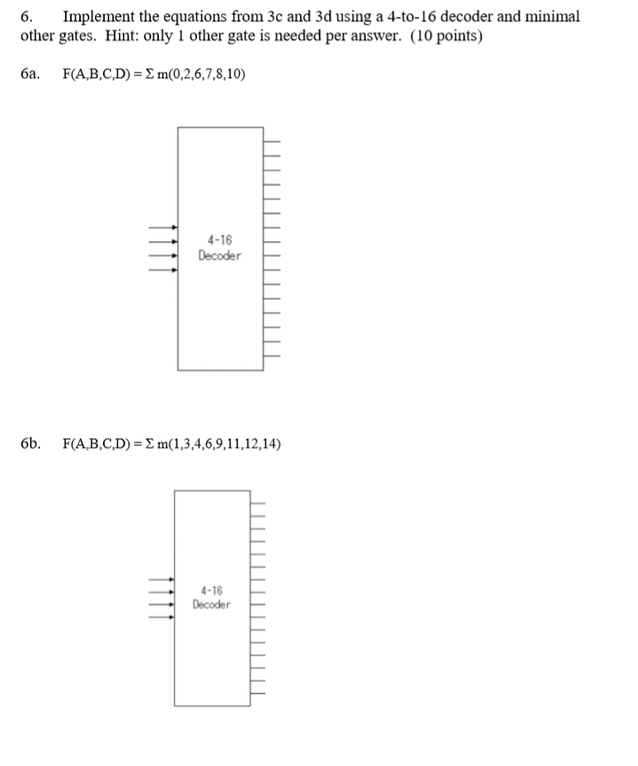  6. Implement the equations from 3c and 3d using a 4-to-16