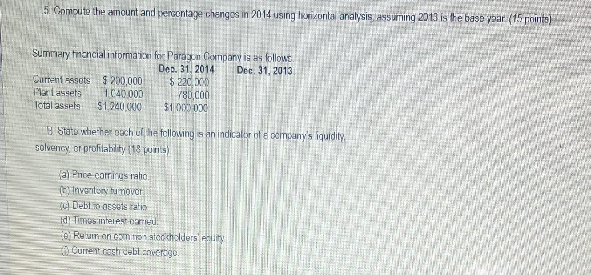  5. Compute the amount and percentage changes in 2014 using horizontal