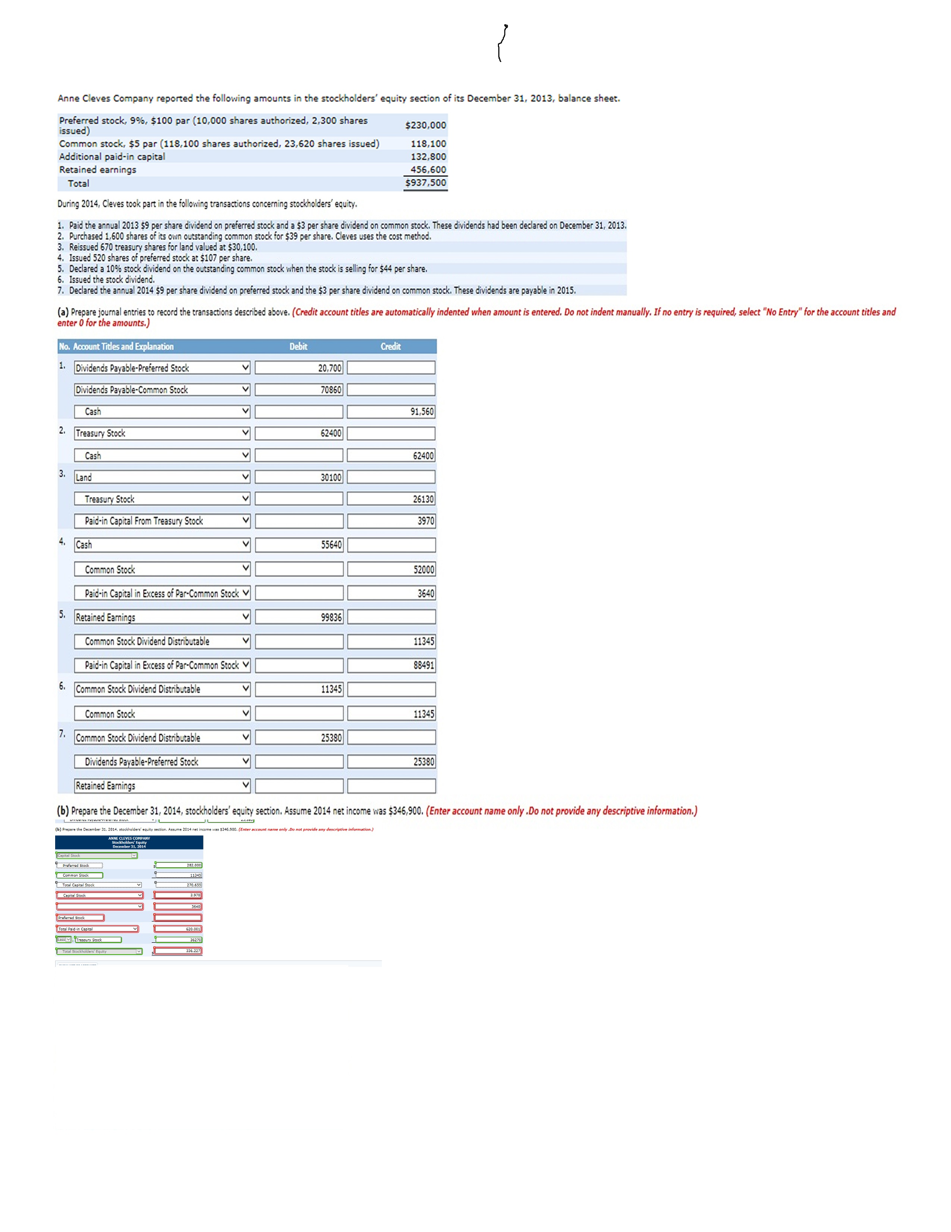 Need help with the stockholder equity (B). THe ones labeled red are