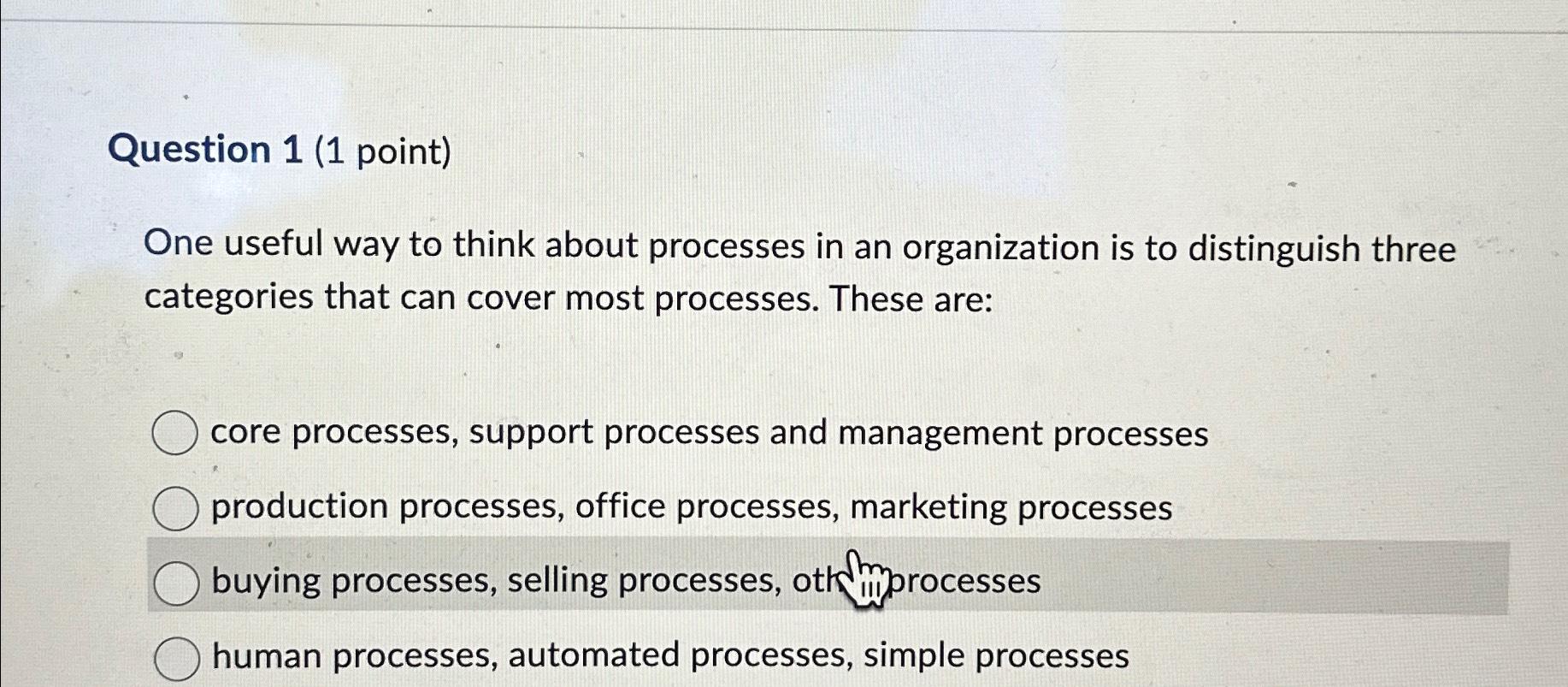  Question 1(1 point) One useful way to think about processes in