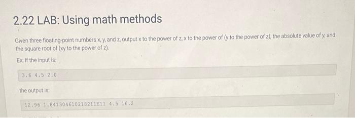 java form please 2.22 LAB: Using math methods Given three floating-point numbers