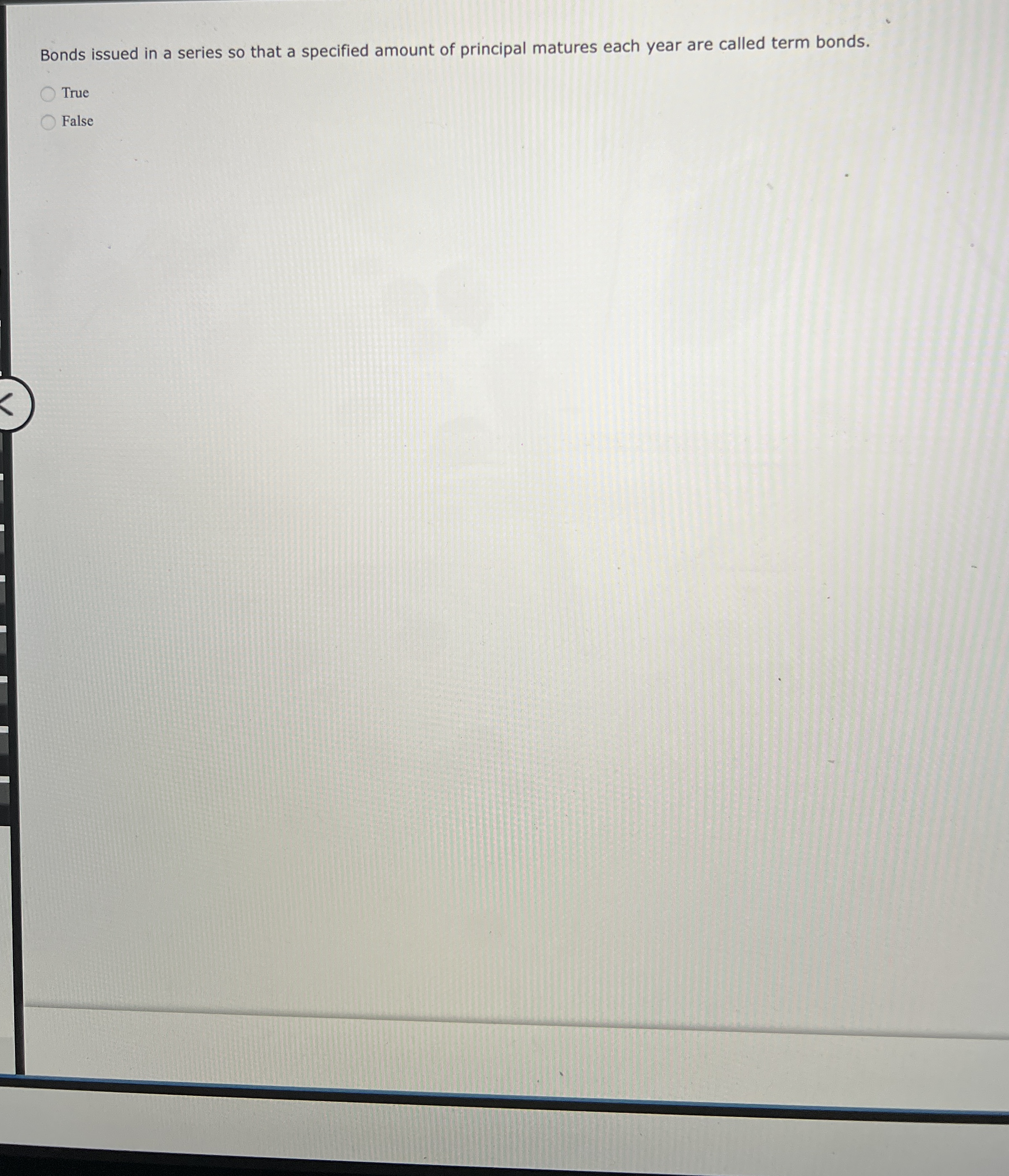  Bonds issued in a series so that a specified amount of