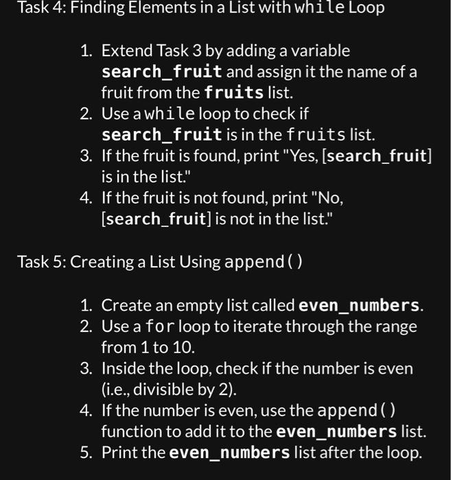 and name it "loops_and_lists.py". 2. Create a list called numbers containing five