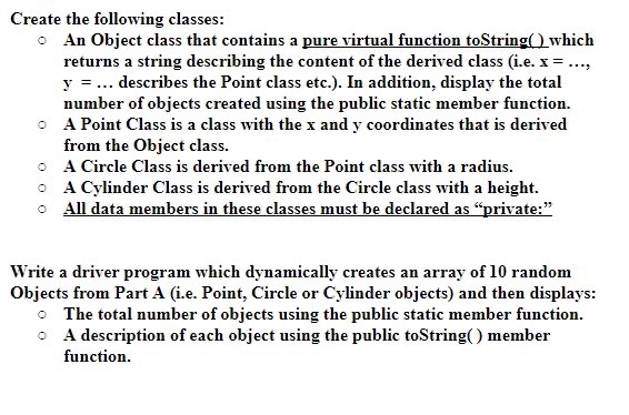 c++ please Create the following classes: 0 An Object class that contains
