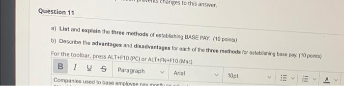  a) List and explain the three methods of establishing BASE PAY.