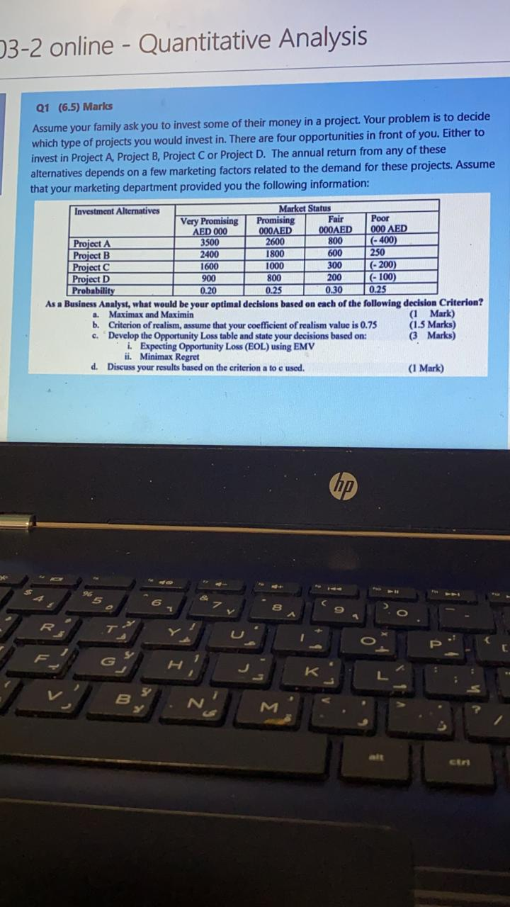 3-2 online - Quantitative Analysis Q1 (6.5) Marks Assume your family
