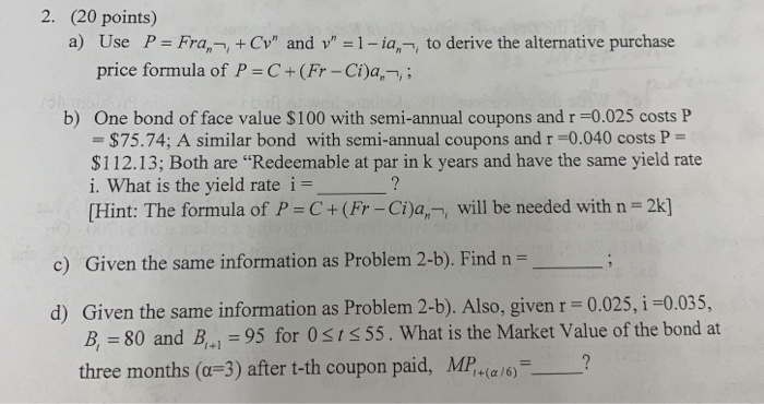  A,B,C,D 2. (20 points) a) Use P- Fra,-, + Cv" and
