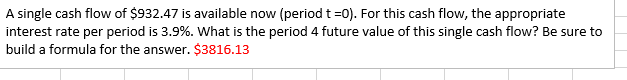 is wrong. Can someone help me figure out the FV function for