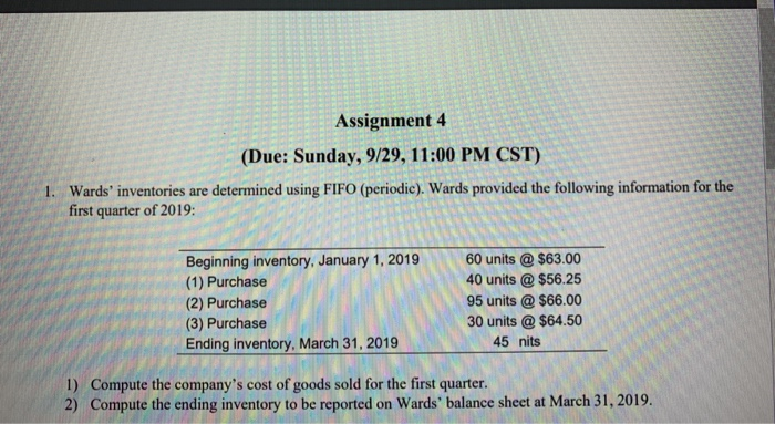  Assignment 4 (Due: Sunday, 9/29, 11:00 PM CST) 1. Wards' inventories