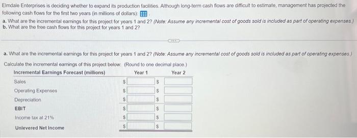 A & B Eimdale Enterprises is deciding whether to expand its production