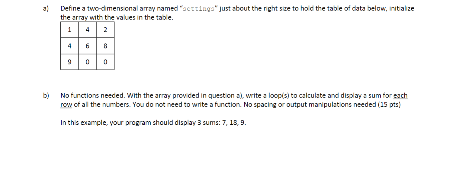  Define a two-dimensional array named "settings" just about the right size