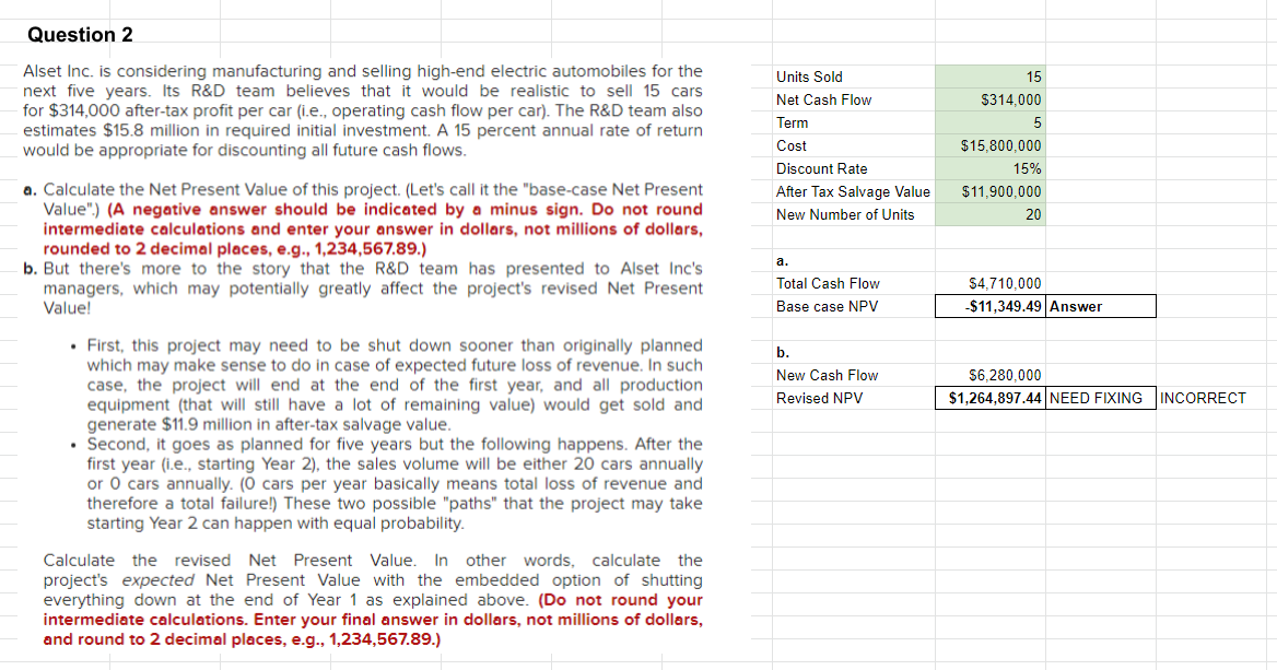 I just need help on part B. Question 2 Alset Inc. is
