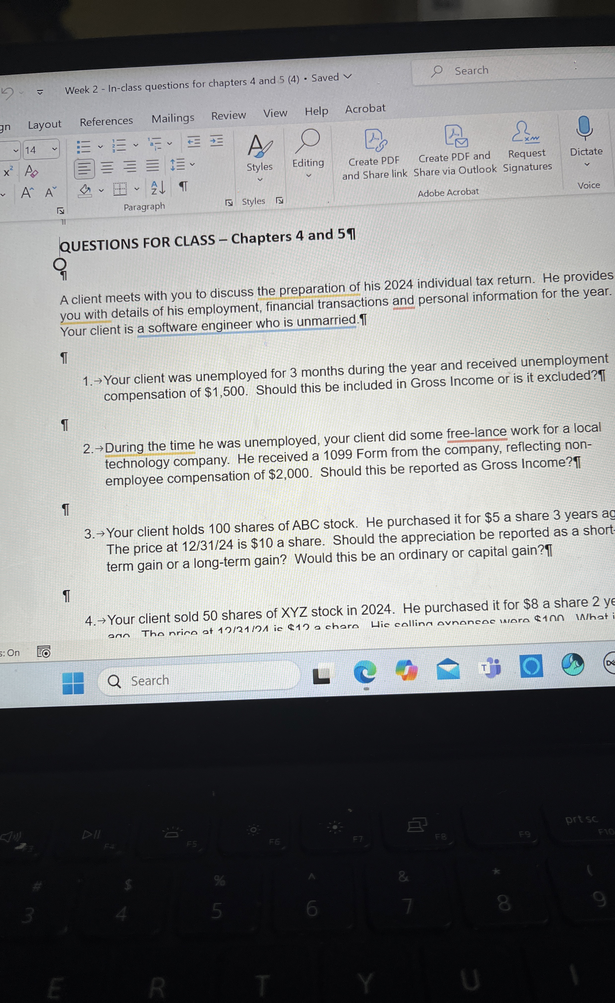  Your client was un employed for 3 months during the year