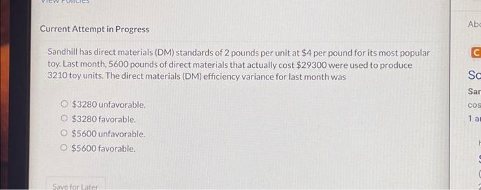  Current Attempt in Progress Sandhill has direct materials (DM) standards of