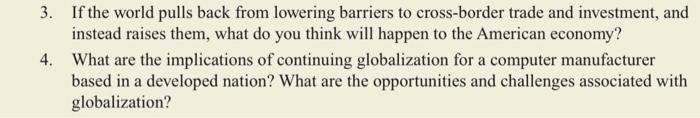  3. If the world pulls back from lowering barriers to cross-border