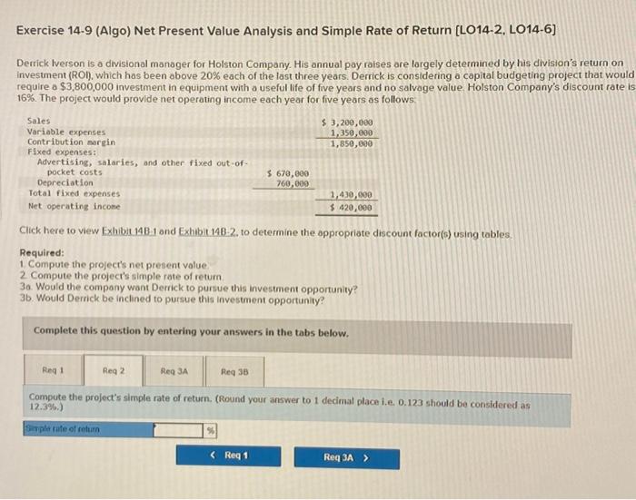 Return [LO14-2, LO14-6] Derrick lverson is a divisional manager for Holston Company.