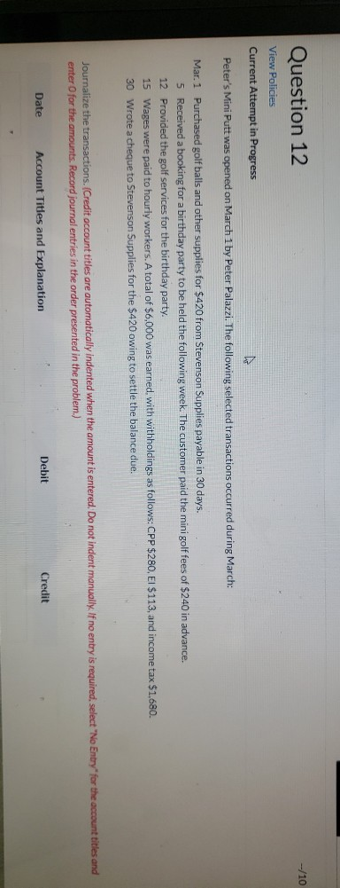 Question 12 --/10 View Policies Current Attempt in Progress Peter's Mini