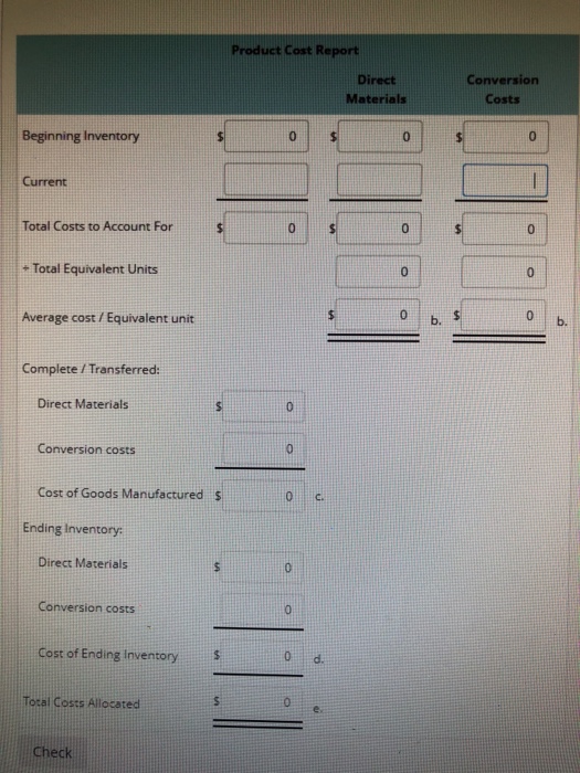 for direct materials (10.000 units) $33,000 for direct labor, and $58.000 for