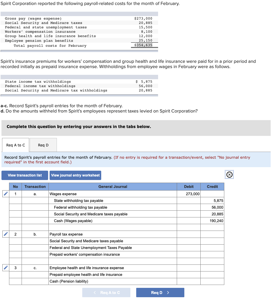 workers' compensation and group health and life insurance were paid for in