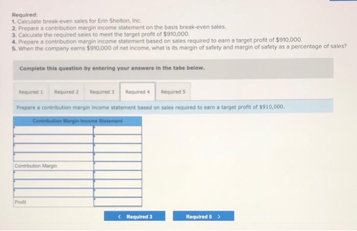 expected to be $1,220,000 and its variable costs are expected to be
