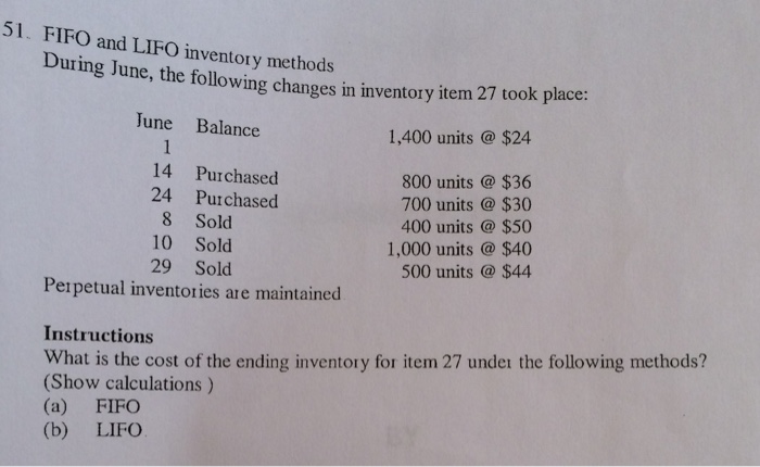 I need help with this question please FIFO and LIFO inventory methods