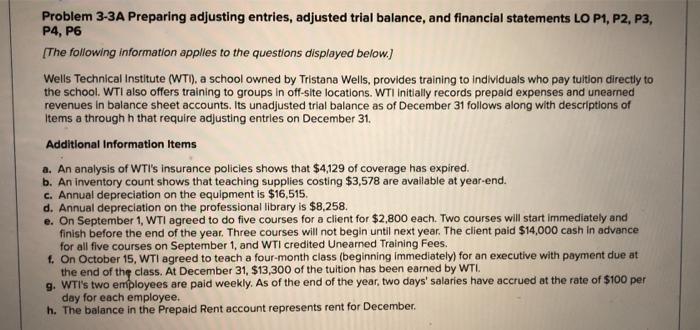  Problem 3-3A Preparing adjusting entries, adjusted trial balance, and financial statements