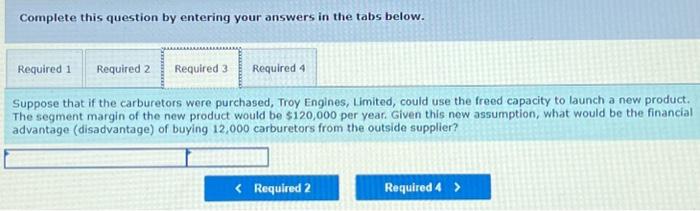 question by entering your answers in the tabs below. Portsmouth is considering