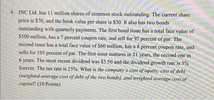  without using excel, with calculations a 4. JNC Ltd. has 11