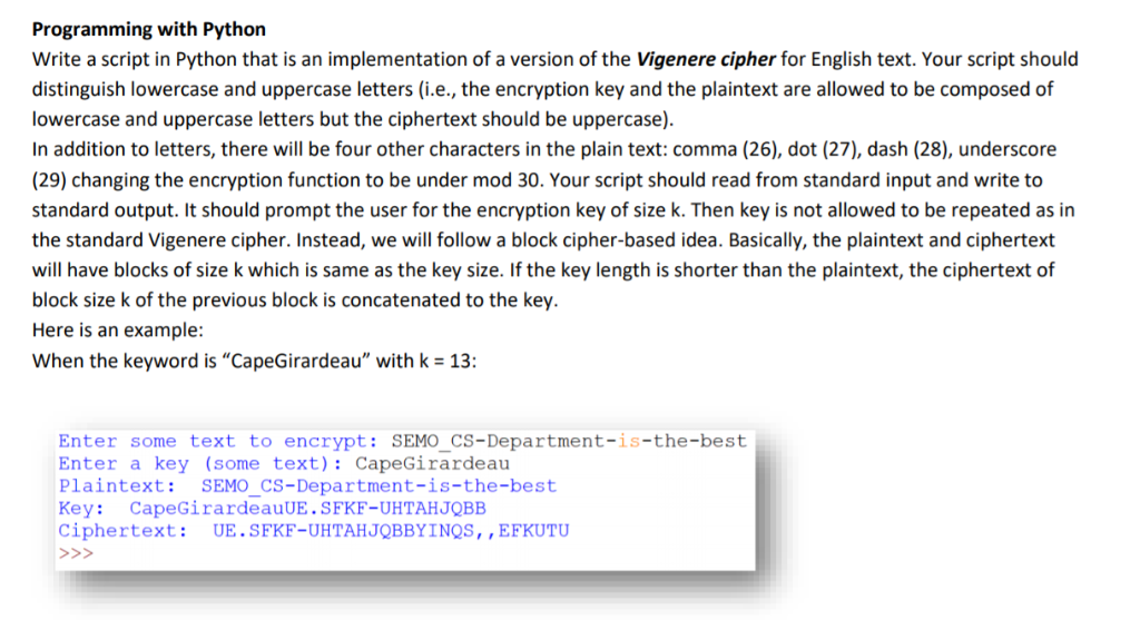  Programming with Python Write a script in Python that is an