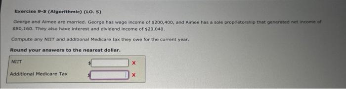  Exercise 9-5 (Algorithmic) (LO. 5) George and Aimee are married. George