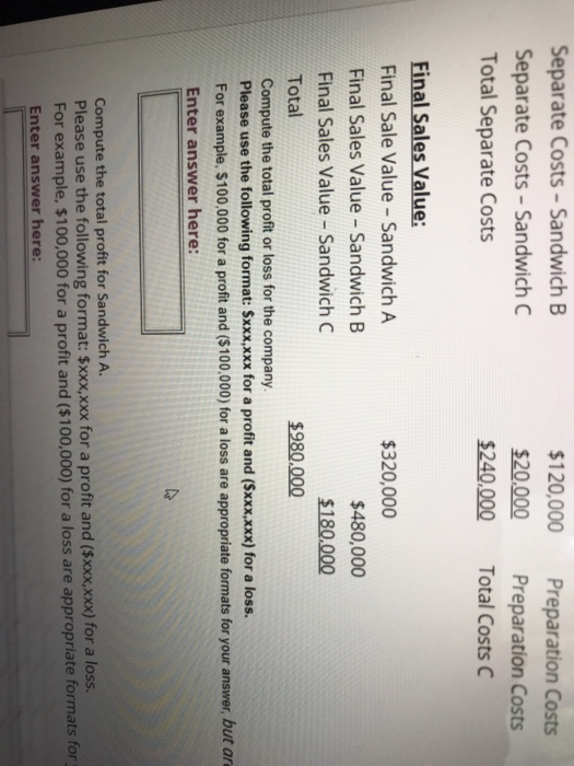 sandwiches XYZ has a joint processing activity that involves the production of