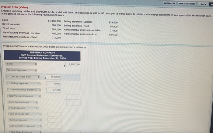  CALCULATOR PRINTER VERSION BACK NE Problem 5-3A (Video) Sheridan Company bottles