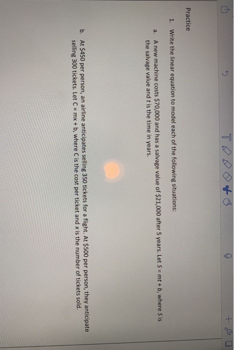  TOO +90 Practice 1. Write the linear equation to model each