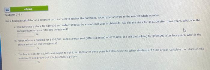  eBook Problem -31 Use a financial calculator or a program such