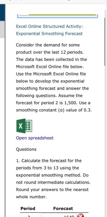  periods from 3 to 13 using the exponential smoothing method. Do