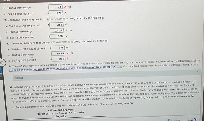 Additional Business Crystal Displays Inc, recently began production of a new product,