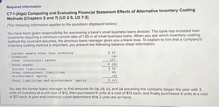  Required information C7-1 (Algo) Computing and Evaluating Financial Statement Effects of