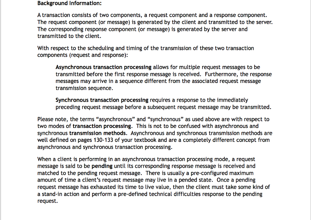 Need help with a few questions dealing with Synchronous transaction processing and