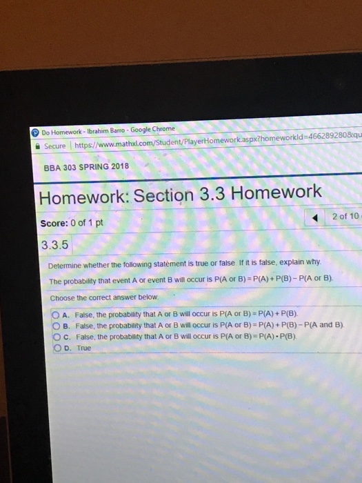  Do Homework-Ibrahim Barro -Google Chrome Secure https://www.mathxl.com/Student/PlayerHomework.aspx2homeworkld-466289280squ BBA 303 SPRING 2018
