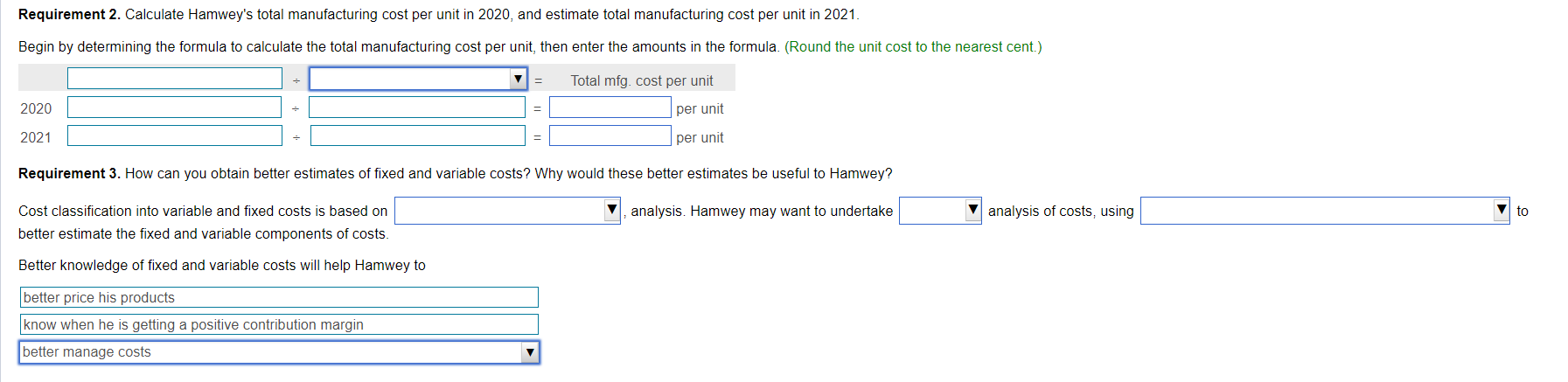 plastic products, reports the following manufacturing costs and account analysis Hamwey, Inc.,