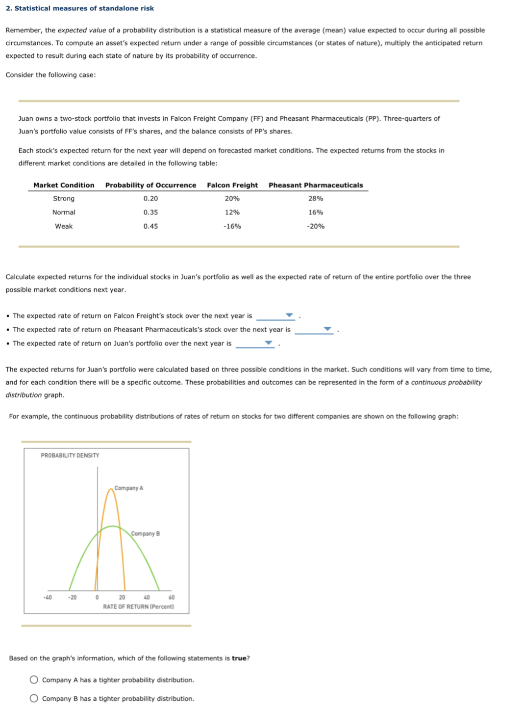  Remember, the expected value of a probability distribution is a statistical