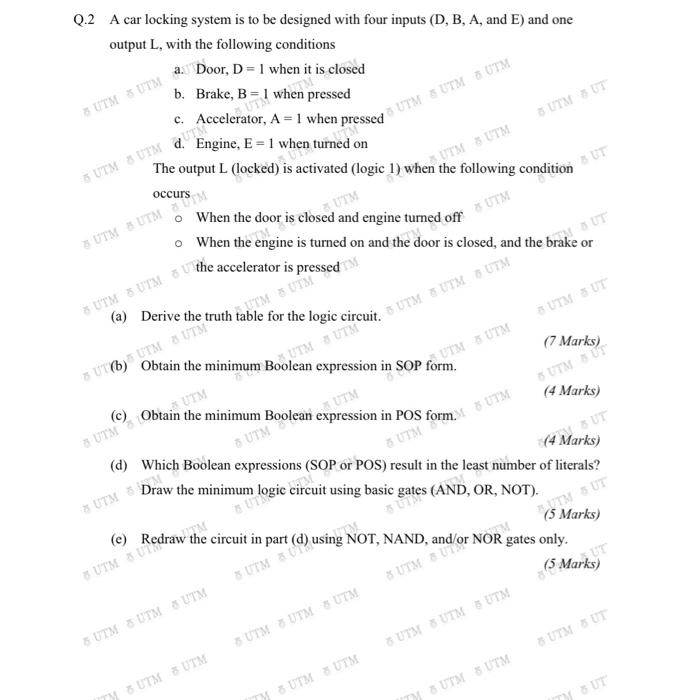  Q.2 A car locking system is to be designed with four